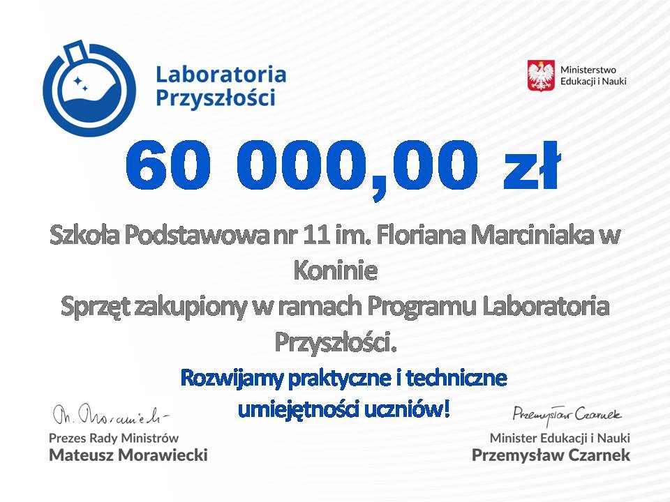W ramach programu Laboratoria Przyszłości Szkoła Podstawowa nr jedenaście w Koninie otrzymała sześćdziesiąt tysięcy złotych na zakup sprzętu.